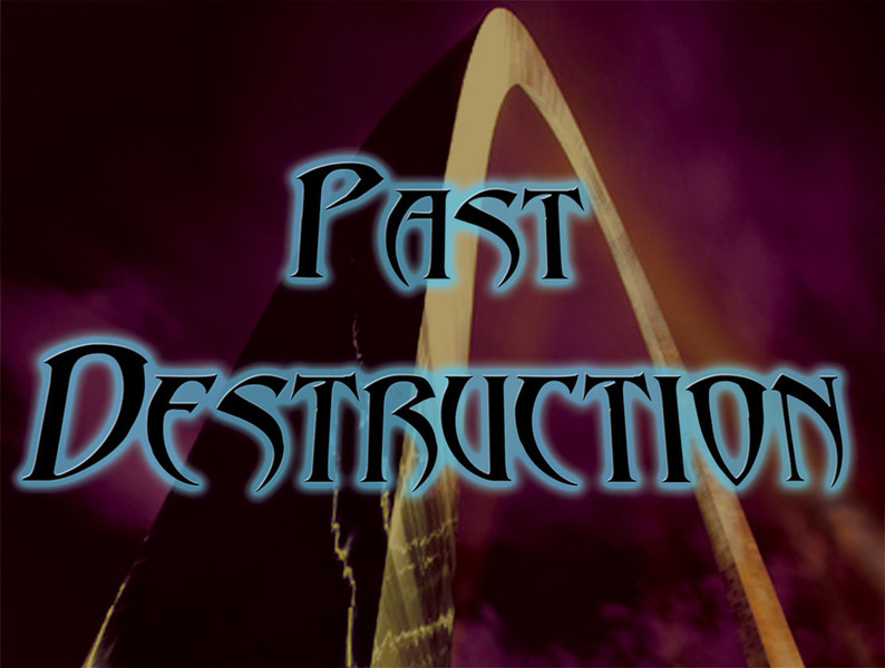 Past Destruction